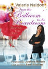 From the Ballroom to the Boardroom